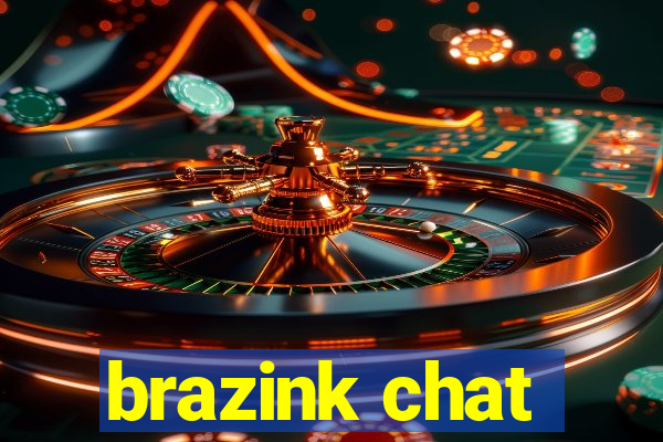 brazink chat